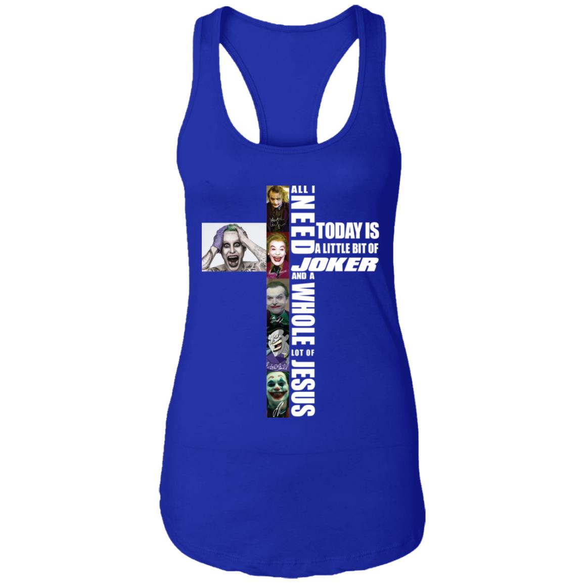 All I Need Today Is A Little Bit Of Joker Jesus Signatures Shirt, hoodie All%2BI%2BNeed%2BToday%2BIs%2BA%2BLittle%2BBit%2BOf%2BJoker%2BJesus%2BSignatures%2BShirt%2C%2Bhoodie 6751 adb0d