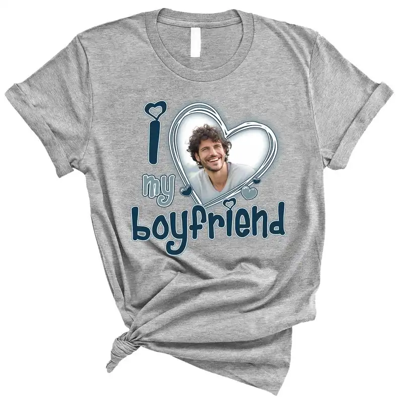 I Love My Boyfriend Shirt, Custom Photo Shirt Hoodie i love my boyfriend shirt custom photo shirt hoodie 2172 z0sih