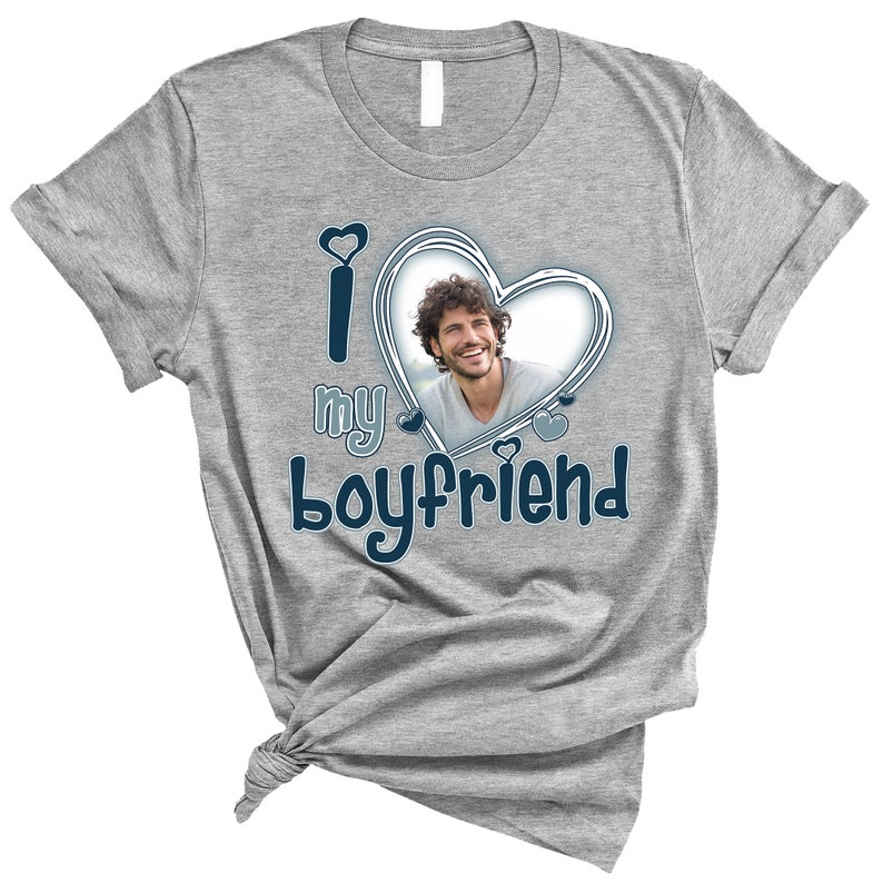 I Love My Boyfriend Shirt, Custom Photo Shirt Hoodie i love my boyfriend shirt custom photo shirt hoodie 2987 kbghq