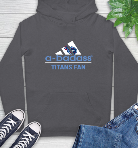 Tennessee Titans NFL Football A Badass Adidas Adoring Fan Sports Hoodie tennessee titans nfl football a badass adidas adoring fan sports hoodie 5512 zgs8q