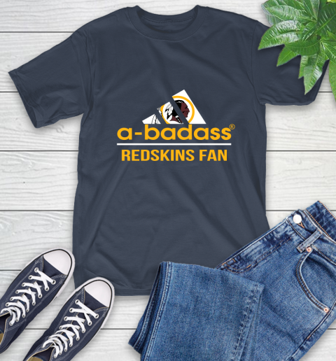 Washington Redskins NFL Football A Badass Adidas Adoring Fan Sports T-Shirt washington redskins nfl football a badass adidas adoring fan sports t shirt 5021 07pga